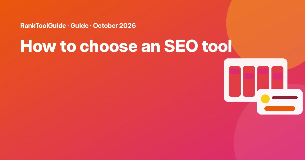 How to choose an SEO tool: a buyer's checklist: featured graphic